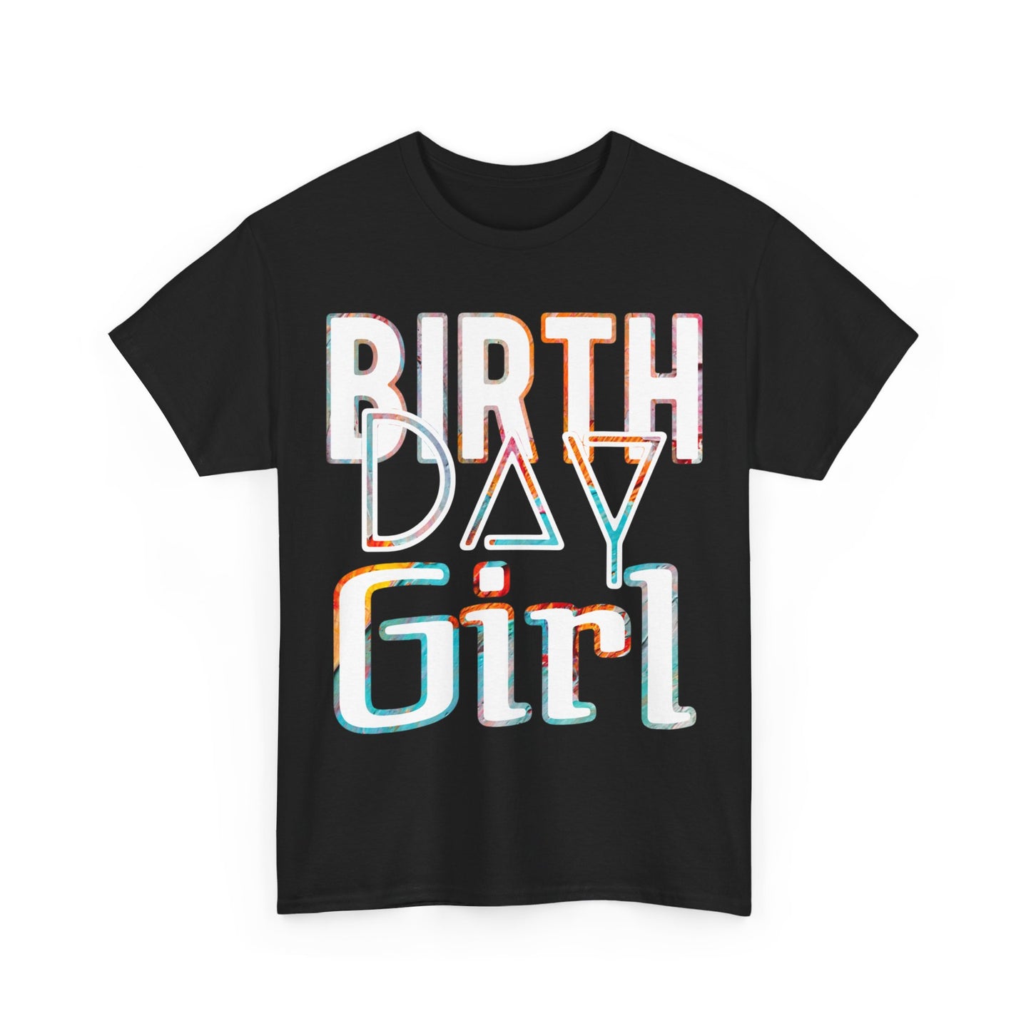 Birthday Girl White And Multicoloured Pattern Unisex Heavy Cotton Tee