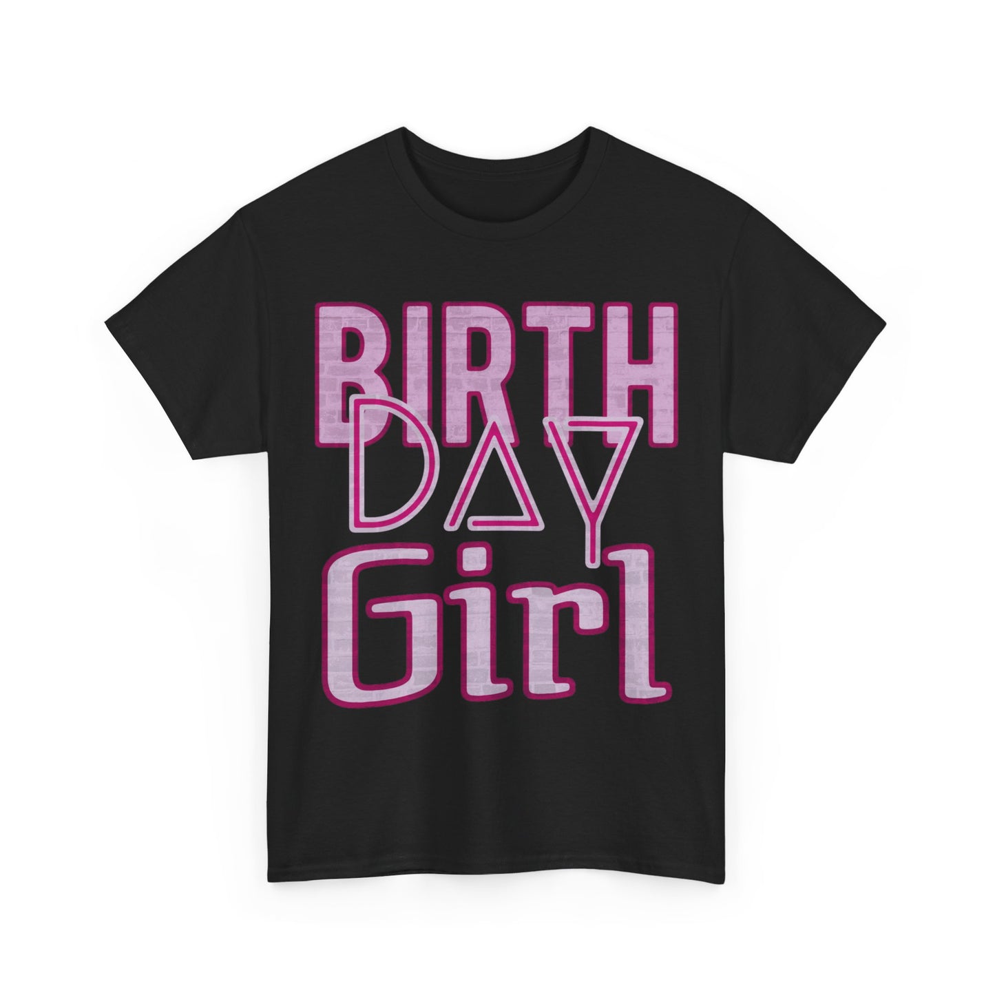 Birthday Girl Pink Brick Wall Grunge Look Unisex Heavy Cotton Tee