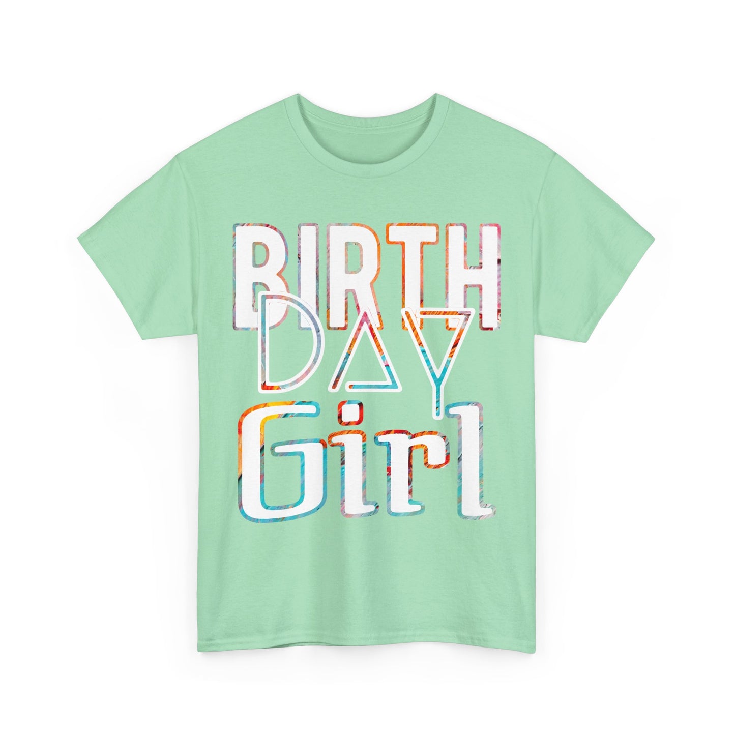 Birthday Girl White And Multicoloured Pattern Unisex Heavy Cotton Tee