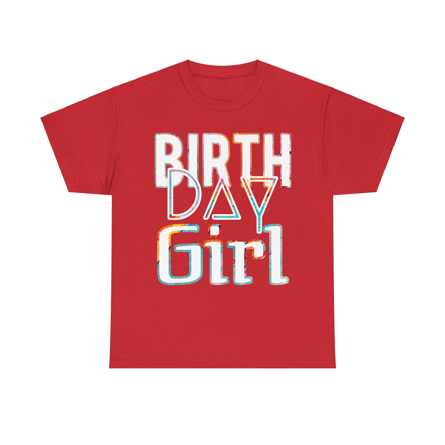 Birthday Girl White And Multicoloured Pattern Unisex Heavy Cotton Tee