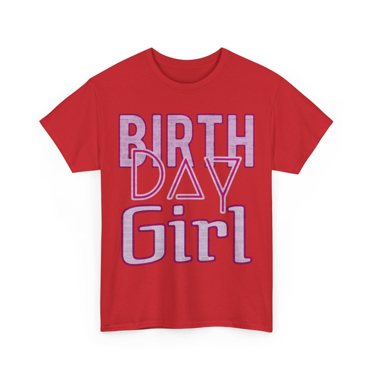 Birthday Girl Pink Brick Wall Grunge Look Unisex Heavy Cotton Tee