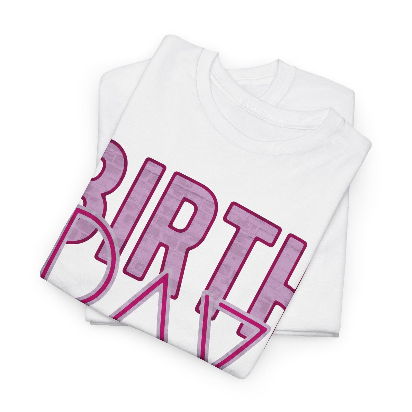 Birthday Girl Pink Brick Wall Grunge Look Unisex Heavy Cotton Tee