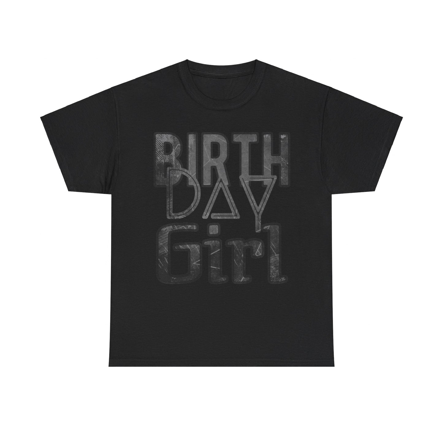 Birthday Girl Dark Grey Grunge Look Unisex Heavy Cotton Tee