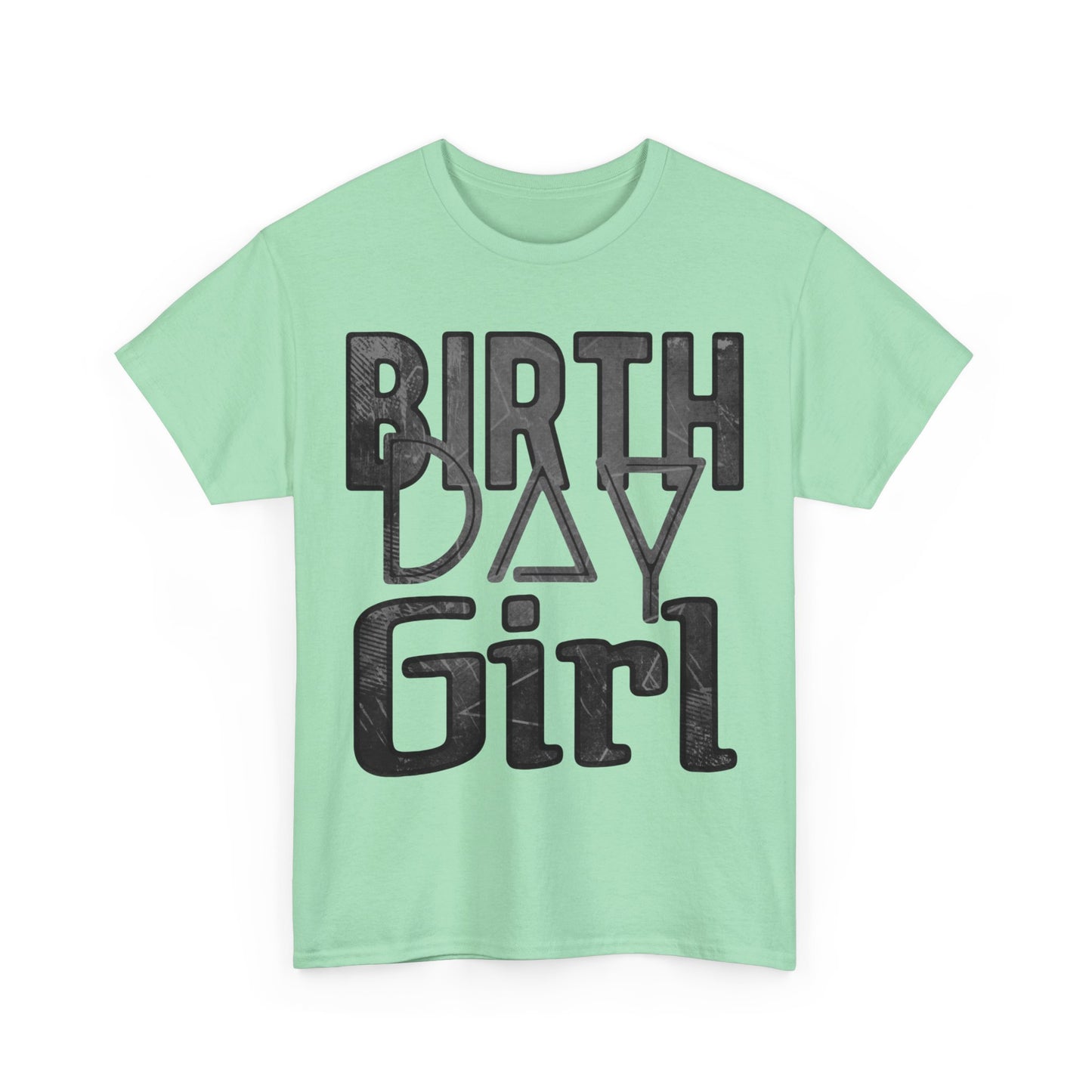 Birthday Girl Dark Grey Grunge Look Unisex Heavy Cotton Tee